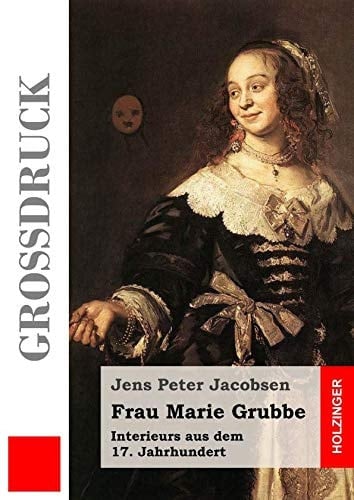 Frau Marie Grubbe (Großdruck) Interieurs Aus Dem 17. Jahrhundert