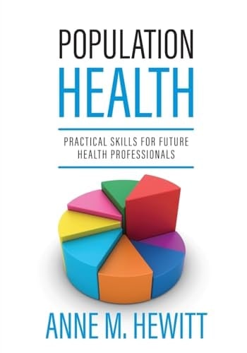 Population Health Practical Skills for Future Health Professionals