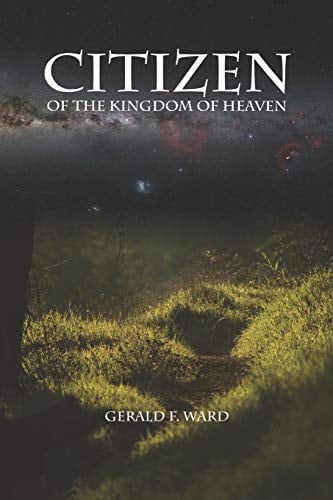 Citizen of the Kingdom of Heaven Studies in the Sermon on the Mount