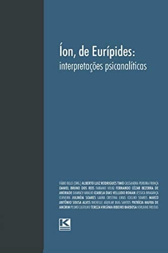 Íon, de Eurípides Interpretações Psicanalíticas