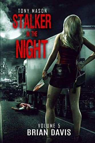 Tony Mason Stalker in the Night