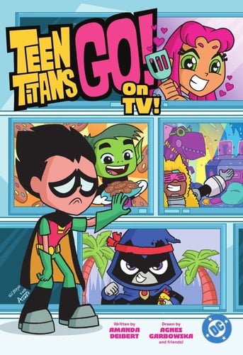Teen Titans Go! On TV!