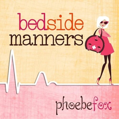 Bedside Manners Lib/E (Breakup Doctor Series Lib/E)