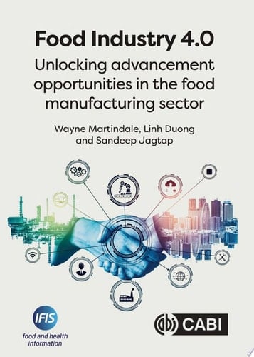 Food Industry 4.0 Unlocking Advancement Opportunities in the Food Manufacturing Sector