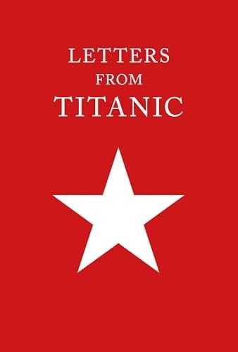 Letters from Titanic