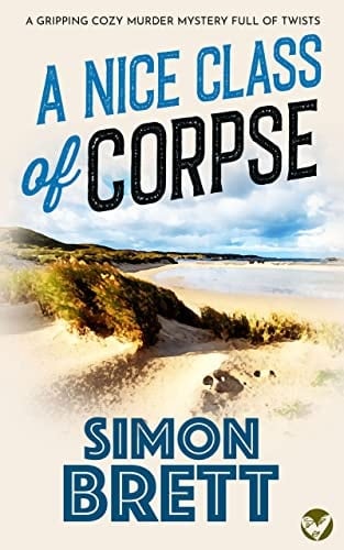 A NICE CLASS OF CORPSE a gripping cozy murder mystery full of twists (Mrs Pargeter Crime Mystery Book 1)