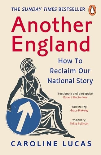 Another England How to Reclaim Our National Story