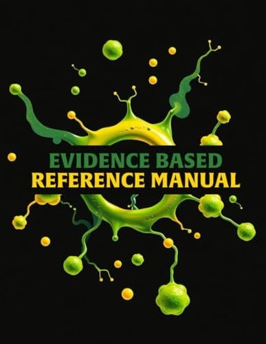 Evidence Based Reference Manual