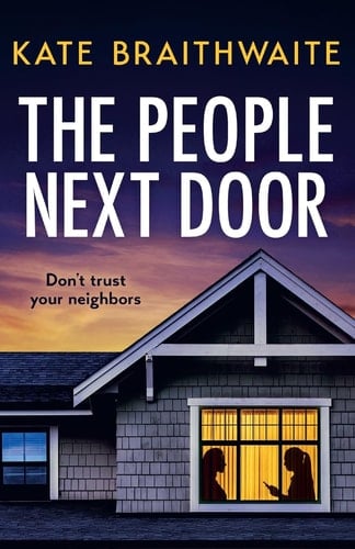 The People Next Door A Totally Addictive Psychological Thriller with a Shocking Final Twist