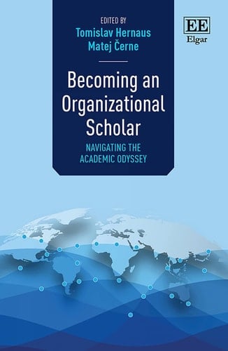 Becoming an Organizational Scholar Navigating the Academic Odyssey