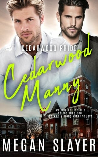 Cedarwood Manny (Cedarwood Pride Book 6)
