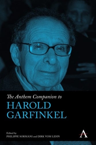 The Anthem Companion to Harold Garfinkel