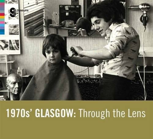 1970s' Glasgow Through the Lens