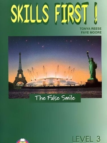 Skills First! The False Smile