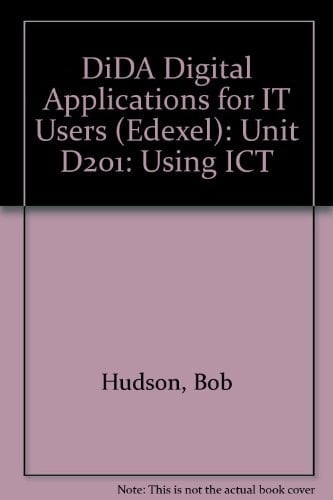 Edexcel Digital Applications for IT Users Using ICT