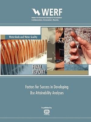 Factors For Success In Developing Use Attainability Analyses