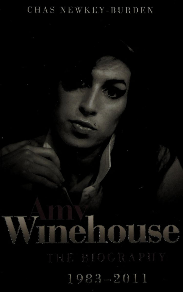 Amy Winehouse The Biography 1983-2011