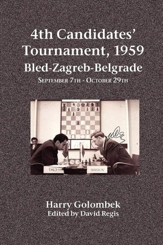 4th Candidates' Tournament, 1959 Bled-Zagreb-Belgrade, September 7th - October 29th 1959