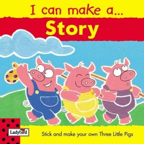 I Can Make a Story The Three Little Pigs