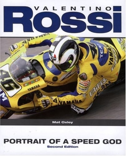 Valentino Rossi Portrait of a Speed God