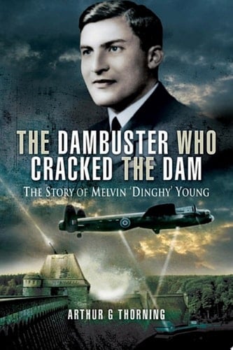 The Dambuster Who Cracked the Dam