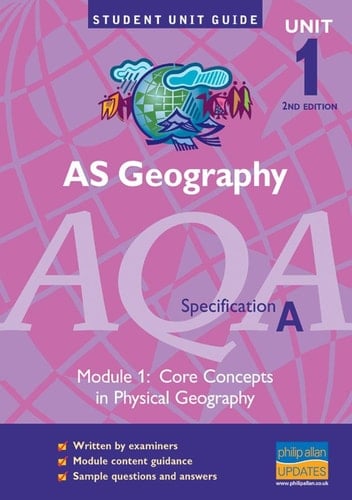 AS Geography Core concepts in physical geography