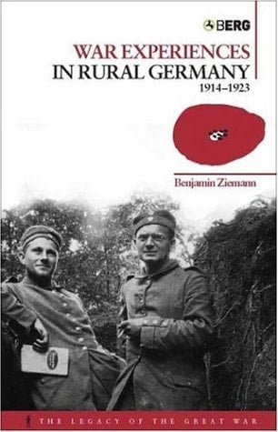 War Experiences in Rural Germany 1914-1923