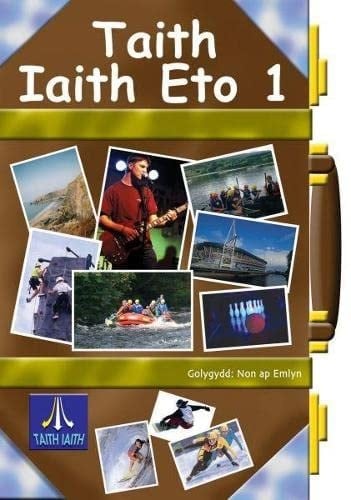 Taith iaith eto 1