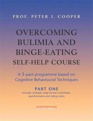 Overcoming Bulimia And Bingeeating Selfhelp Course