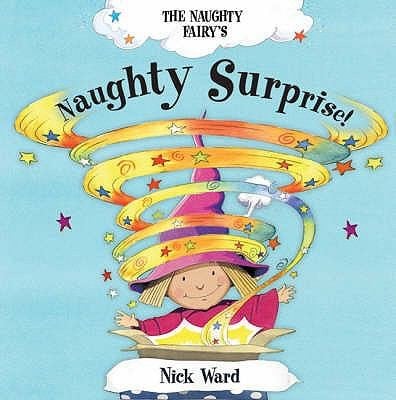 The Naughty Fairys Naughty Surprise