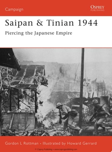 Saipan & Tinian 1944 Piercing the Japanese Empire