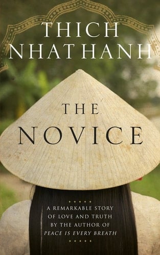 The Novice A Remarkable Story of Love and Truth