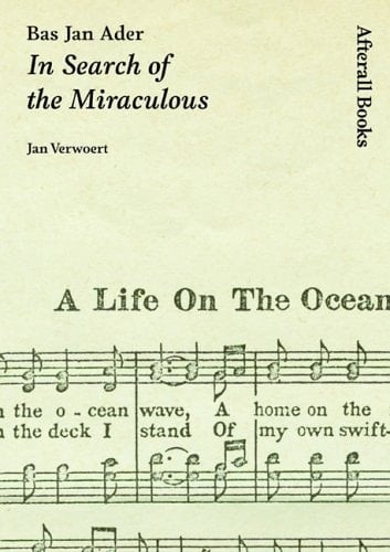 Bas Jan Ader: In Search of the Miraculous (Afterall: One Work)