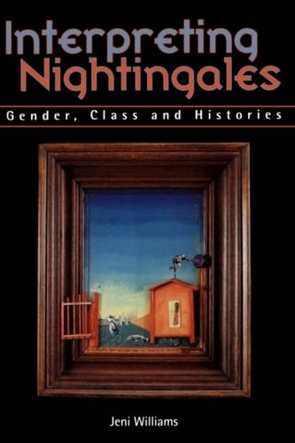 Interpreting Nightingales Gender, Class and Histories