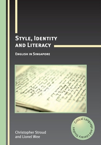 Style, Identity and Literacy English in Singapore