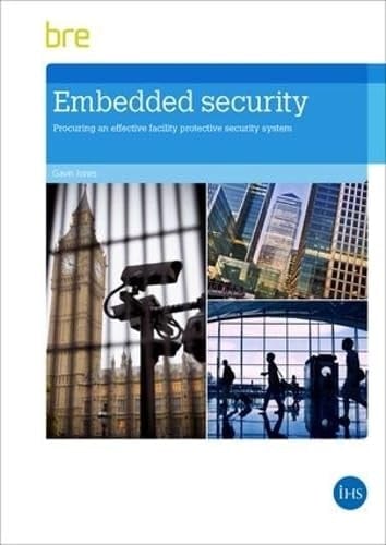 Embedded Security Procuring an Effective Facility Protective Security System