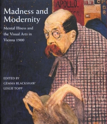 Madness and Modernity