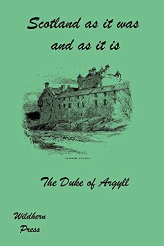 Scotland As It Was and As It Is