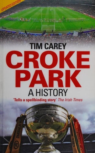 Croke Park A History
