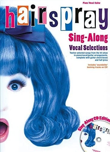 Marc Shaiman: Hairspray - Sing-Along Vocal Selections