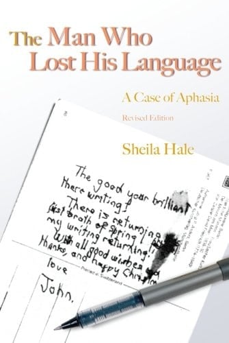 The Man Who Lost His Language: A Case of Aphasia