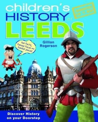 Childrens History of Leeds
