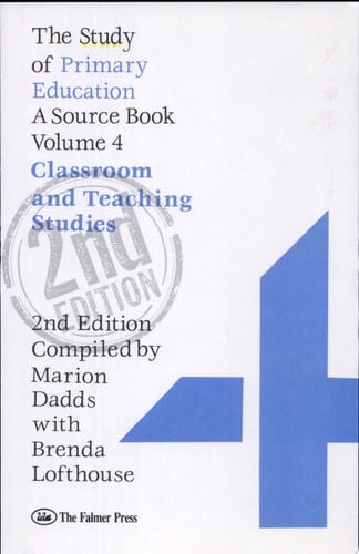 The Study of Primary Education: Classrooms and teaching studies
