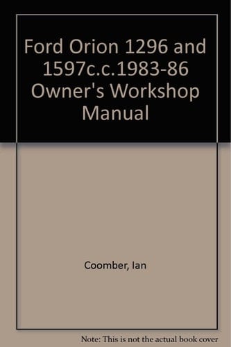 Ford Orion Owners Workshop Manual