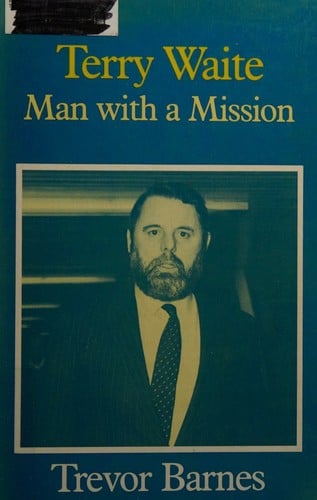 Terry Waite: Man With a Mission (Transaction Large Print Books)