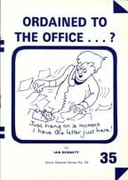 Ordained to the Office ...?
