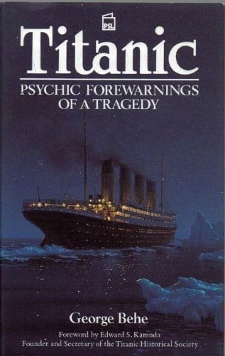 Titanic Psychic Forewarnings of a Tragedy