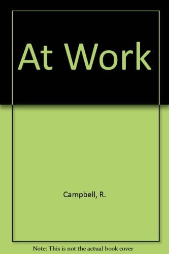 At Work A First Word and Picture Book