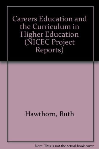 Careers Education and the Curriculum in Higher Education