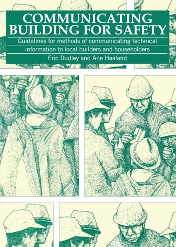 Communicating Building for Safety Guidelines for Methods of Communicating Technical Information to Local Builders and Householders